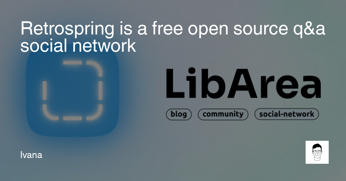Retrospring is a free open source q&a social network | LibArea