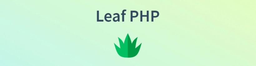 Leaf PHP Framework